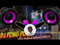 Download Lagu Dj pong pong versi terbaru spesial mnctv ( brewog music)