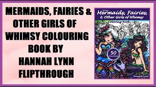 Mermaids Fairies Other Girls Of Whimsy Colouring Book 50 Fan Faves By Hannah Lynn FLIPTHROUGH 