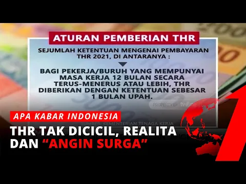 Pakem pada Norma & Kebijakan, THR Dibayar Penuh Sifatnya Wajib! | AKIM