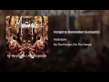 Forget to Remember (Acoustic)
