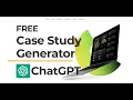 Free ChatGPT Case Study Generator - How to Create a Case Study