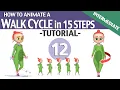 WALK CYCLE IN 15 STEPS TUTORIAL Intermediate level