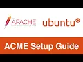 ACME Setup on Ubuntu Apache with SSLTrust