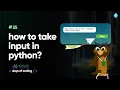 How to take input in python Tekie Byte