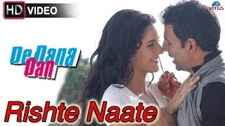 Download Rishte Naate - HD VIDEO | De Dana Dan | Akshay Kumar, Katrina Kaif, Sunil Shetty |Best Romantic Song MP3