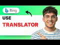 How to Use Bing Translator 2026 Full Guide