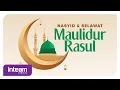 Nasyid \u0026 Selawat MAULIDUR RASUL