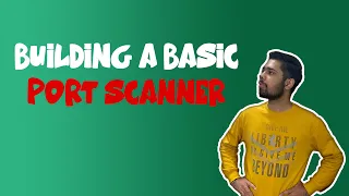 Building A Basic Port Scanner