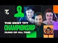 Which Is the Best TFT Championship Run Blind Ranked by TFT World Champions