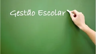 O desafio da Gestão Escolar