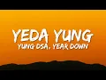 Download Lagu YUNG DSA - YEDA YUNG (Lyrics)