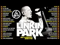 Download Lagu Linkin Park - Best Songs of Linkin Park - Greatest Hits Full Album 2025 | Numb, In The End #rock