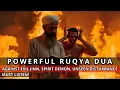 Download Lagu Murottal Ruqyah for Self \u0026 Home Protection – Play It Every Day - Mohammed Hijazi