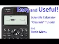 ClassWiz Calculator Tutorial - Algebra 4-4 Ratio Menu