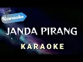 Download Lagu [Karaoke] JANDA PIRANG - kuda yang mana kuda yang mana tuan senangi | (Karaoke)