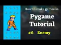 Enemy - Pygame tutorial 6 in hindi Pygame Tutorial How to make games in python