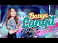 Download Lagu Banyu Langit (Cover) - Difarina Indra || Banyu langit sing ono dhuwur khayangan
