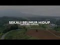 Download Lagu SEKALI SEUMUR HIDUP - LESTI Untuk Apa Harta Dunia Bila Tak Ada Cinta ( COVER GITAR BY SONI EGI )