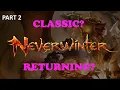 Download Lagu BREAKING Part 2: Neverwinter Classic Survey Was Sent From ARC GAMES Email Account! Let Me Explain!