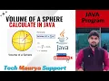Volume of a Sphere in Java Java Program to Calculate Sphere Volume