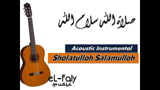 Download Sholatulloh Salamulloh Cover dan instrumental Akustik - Acoustic Islamic Song صلاة الله سلام الله MP3