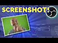 How To Take Screenshot With OBS Studio OBS Tutorial
