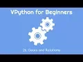 VPython for Beginners 26 - Gears and Rotations