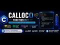 Lecture-3 calloc Function in C Programming Dynamic Memory Allocation with Initialization