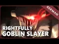 Download Lagu Goblin Slayer「Rightfully」- German ver. | Selphius