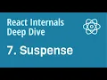 React Internals Deep Dive 7 - How does Suspense work internally