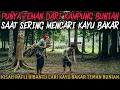 Lagu PUNYA TEMAN DARI KAMPUNG BUNIAN SAAT SERING CARI KAYU BAKAR - cerita mistis 