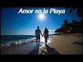 Amor en la Playa