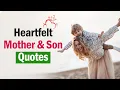 Mother and Son Quotes to Brighten Your Day