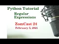 Python Tutorial - Regular Expressions ZomCast 24