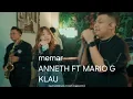 ReNamun bisa apa 🥺MEMAR (Meski Masih Ada Rasa) -Anneth ft. Mario G Klau  Live session with MONE BAND