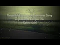 Download Lagu Kata kata perjuangan tapi tidak di hargai