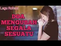 Download Lagu Lirik Lagu DOA MENGUBAH SEGALA SESUATU - Vania Larissa  (Muda Rohani)