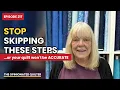 Stop Skipping These 5 Steps or Your Quilt WILL Look Amateur Episode 217