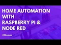 IOT Based Home Automation With Raspberry Pi And Node RED