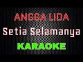 Download Lagu Angga Lida - Setia Selamanya [Karaoke] | LMusical