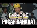 Download Lagu Karaoke Pacar Sahabat - Clas Band (New Version)