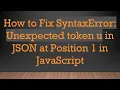 How to Fix SyntaxError Unexpected token u in JSON at Position 1 in JavaScript