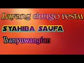 Download Lagu Syahiba Saufa   Layang Dungo Restu (LDR) BANYUWANGI