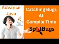 Finding BUGS at compile time under 10 minutes ADVANCE Static code analysis for