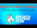Roblox Studio Tutorial 5 - introduction to local scripts