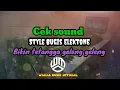 Lagu Cek sound Bugis electone bikin tetangga geleng-geleng