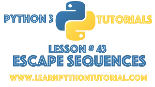 Python Tutorial Escape Sequences In Python 3 - Python Strings