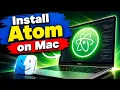 How to Install Atom on Mac - Step-by-Step Setup Guide for Beginners
