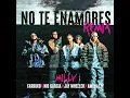 No Te Enamores (Remix) (feat. Jay Wheeler & Amenazzy) - Milly, Farruko & Nio Garcia