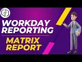 Matrix Report Workday Reporting Training Workday Reporting Course Workday Reporting uDemand
